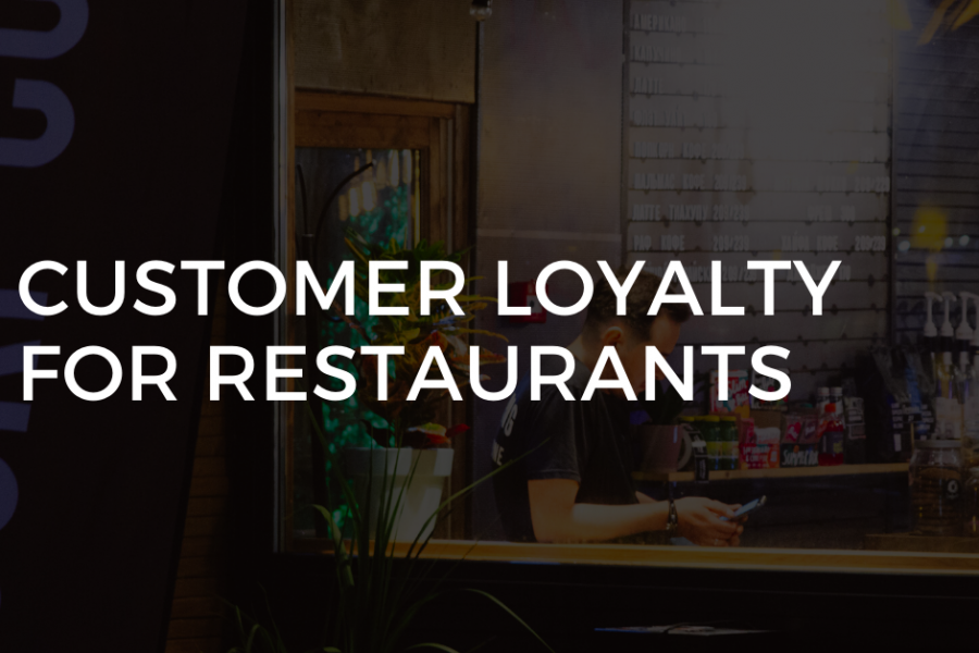 Customer loyalty tactics for restaurants