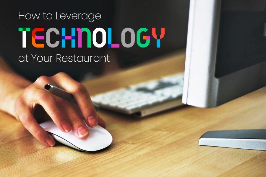 How to Leverage Restaurant Technology