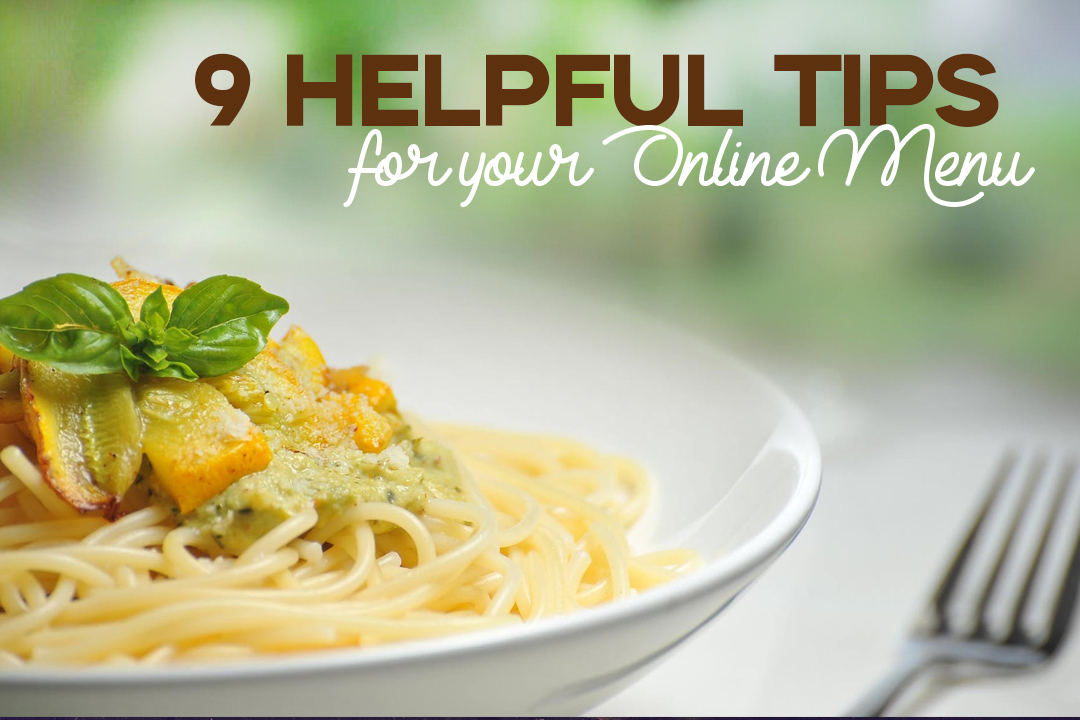 9 Tips To Improve Your Restaurant’s Online Menu