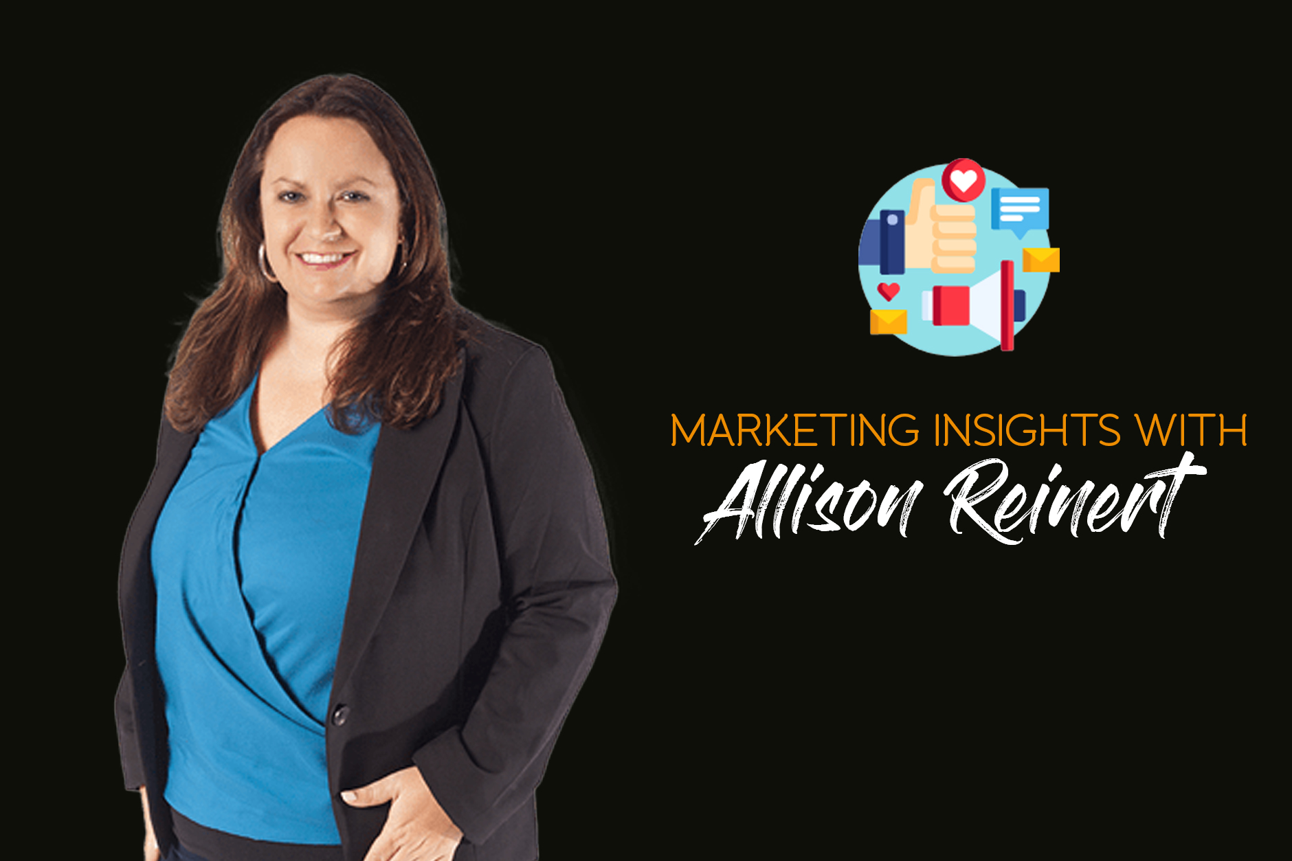 Marketing Insights with Allison Reinert